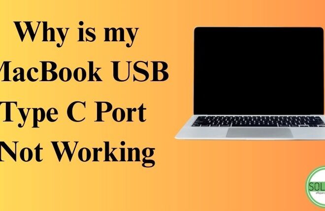 Why is my MacBook USB Type C Port Not Working